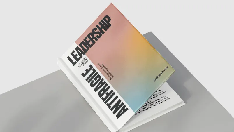 Book cover: Antifragile Leadership: Transforming Challenges into Strength, by Andreza Araújo